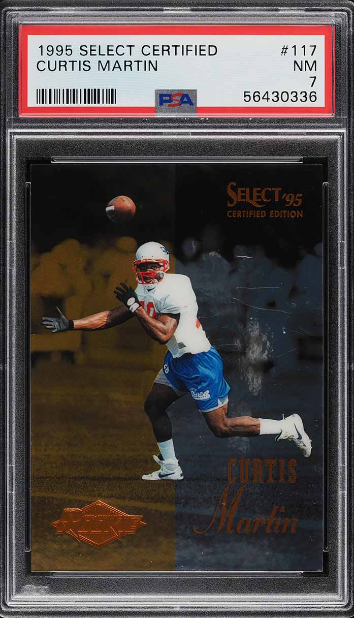 1995 Select Certified Curtis Martin ROOKIE #117 PSA 7 NRMT