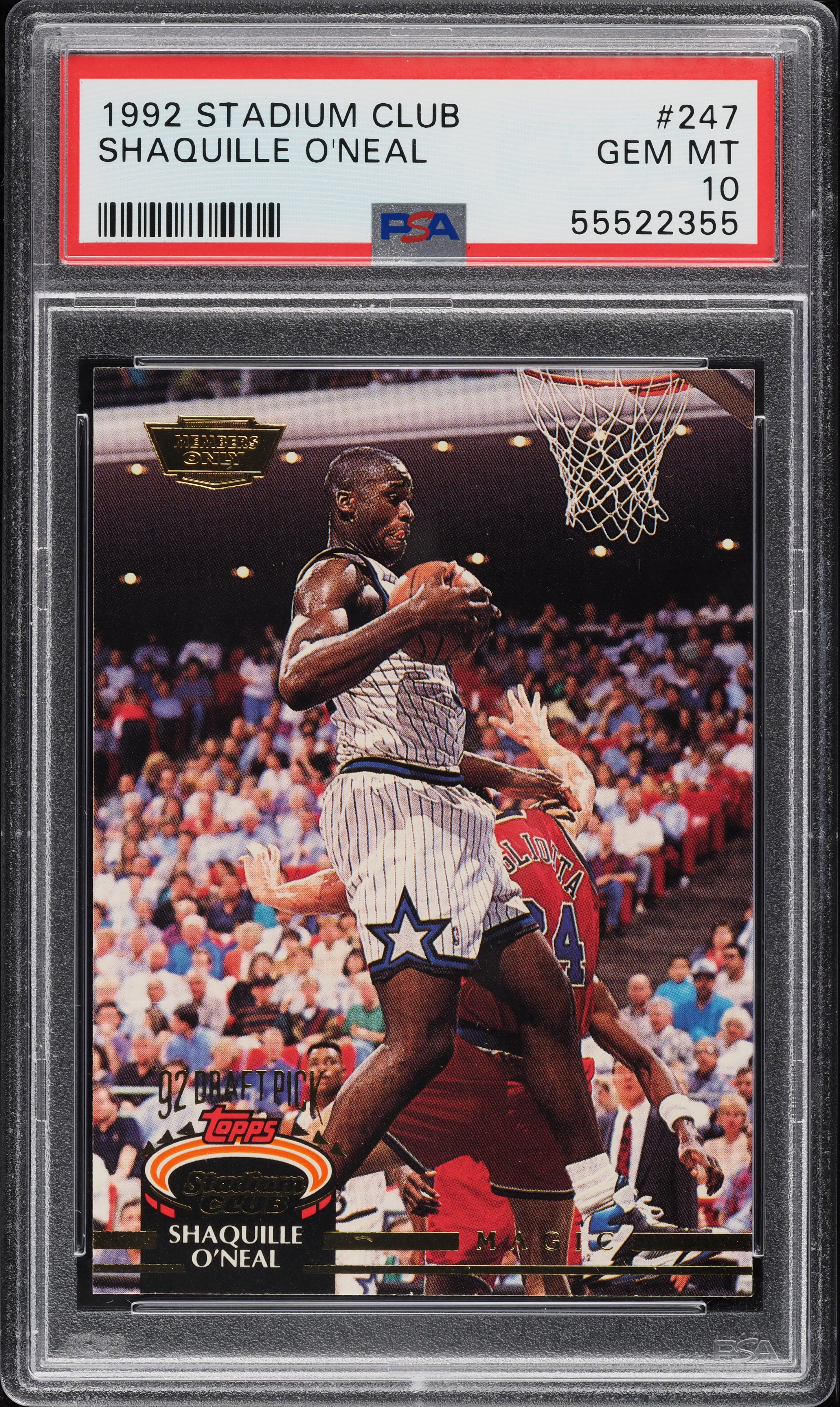 1992 Stadium Club Members Only Shaquille O'Neal ROOKIE #247 PSA 10
