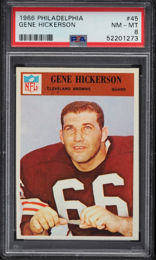 1966 Philadelphia Gene Hickerson ROOKIE #45 PSA 8 NM-MT