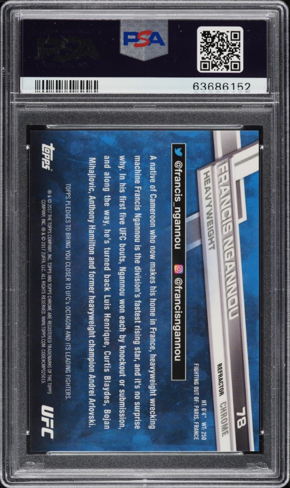 2017 Topps UFC Chrome Refractor Francis Ngannou ROOKIE #78 PSA 10 GEM MINT
