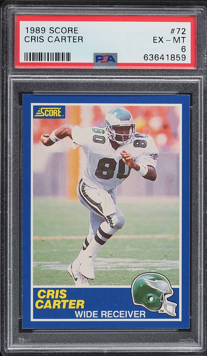 1989 Score Football Cris Carter ROOKIE #72 PSA 6 EXMT
