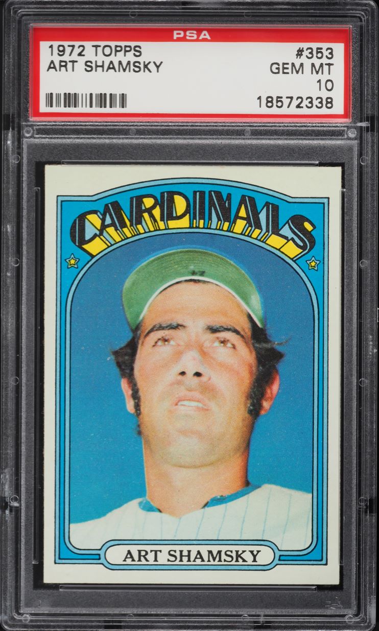 1972 Topps Art Shamsky #353 PSA 10 GEM MINT