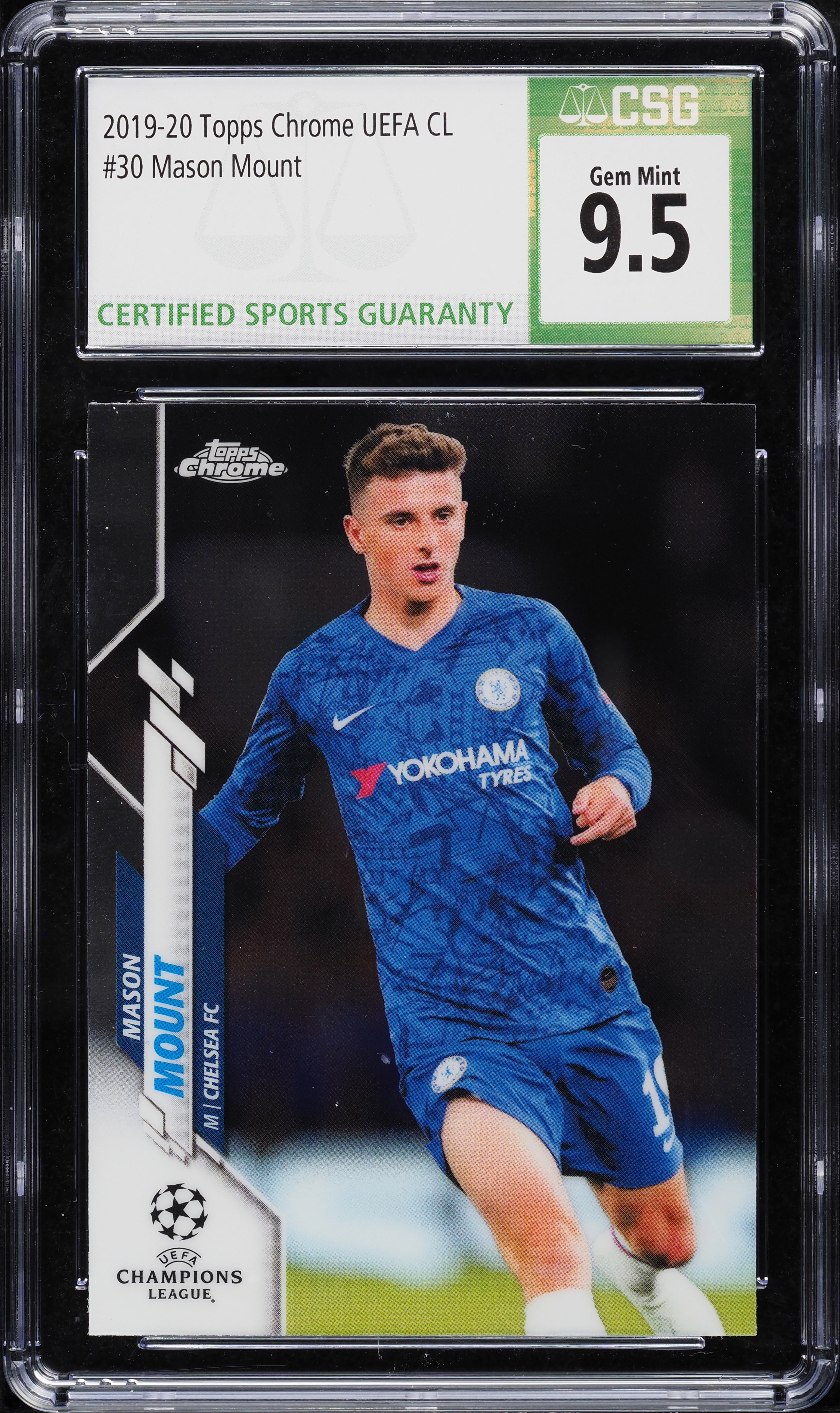 2019 Topps Chrome UEFA Mason Mount ROOKIE #30 CSG 9.5 GEM MINT on
