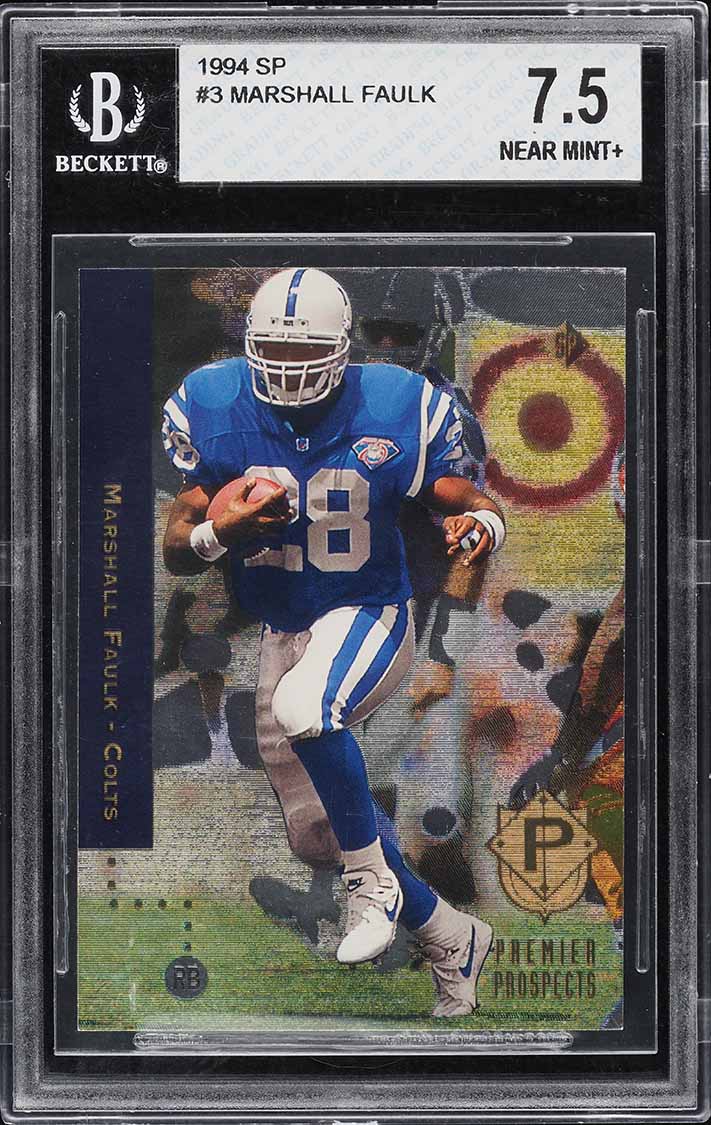1994 SP Foil Marshall Faulk ROOKIE #3 BGS 7.5 NRMT+