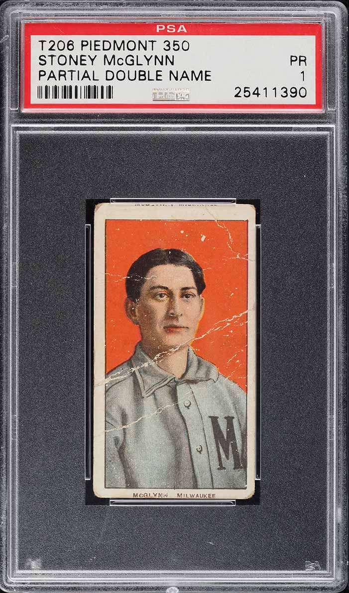 1909-11 T206 Stoney McGlynn PARTIAL DOUBLE NAME PSA 1 PR