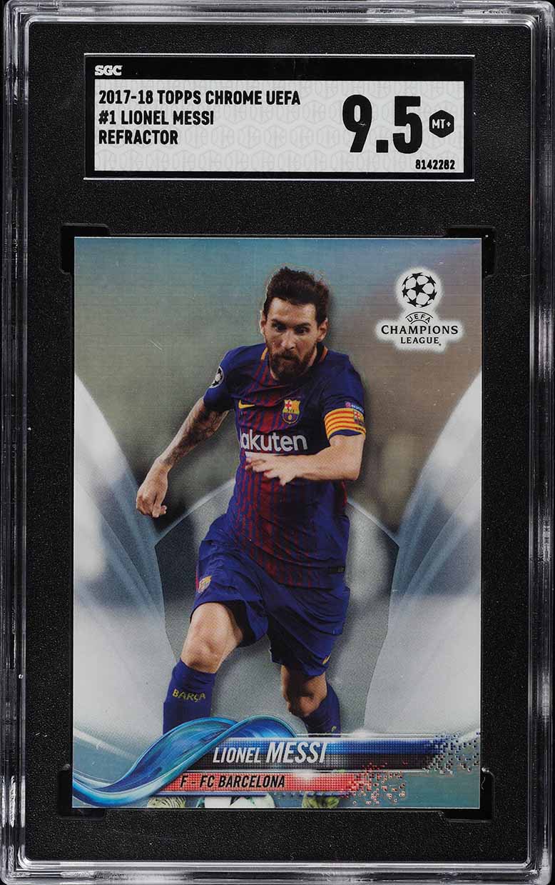 2017 Topps Chrome UEFA Refractor Lionel Messi #1 SGC 9.5 MINT+