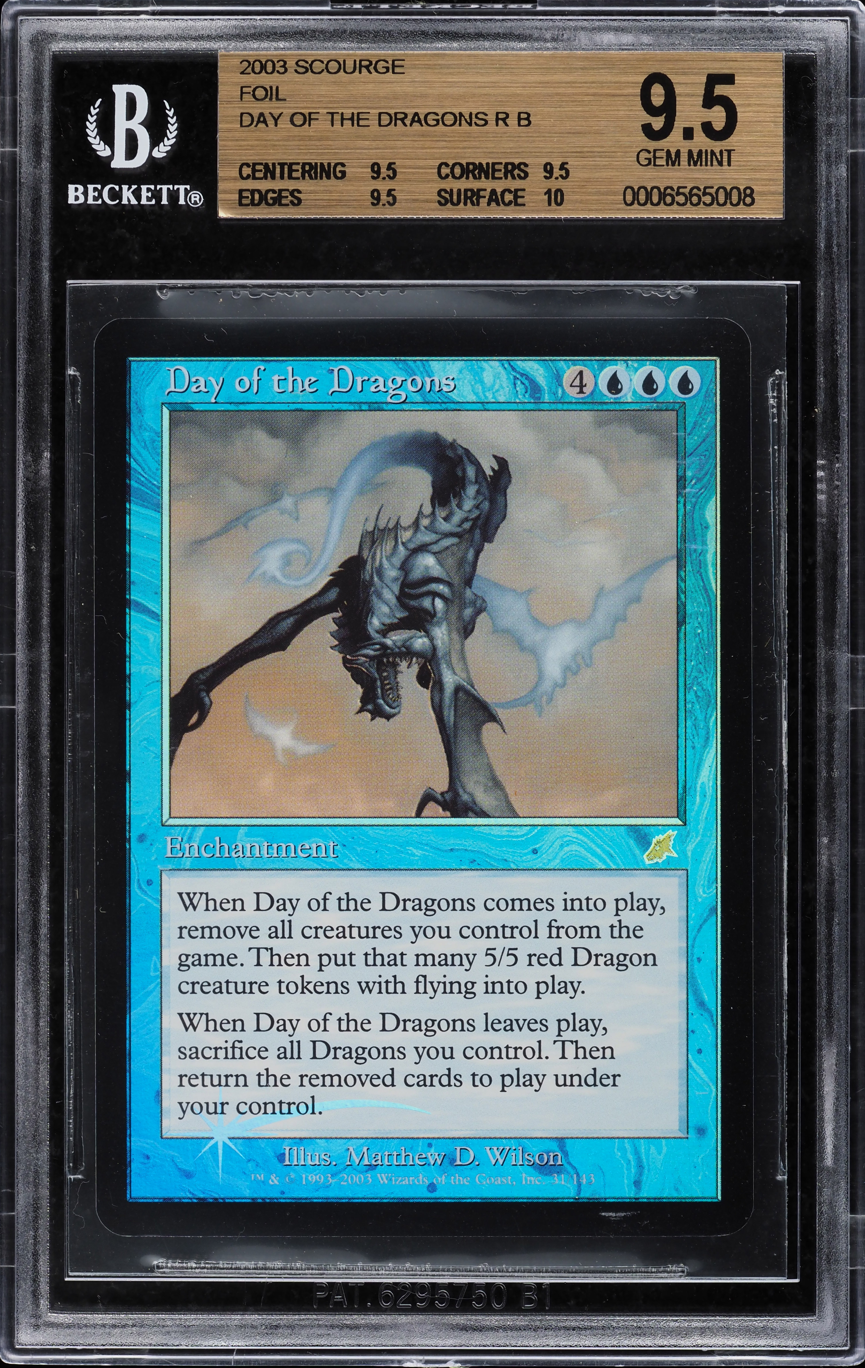 2003 Magic The Gathering MTG Scourge Foil Day Of the Dragons R B