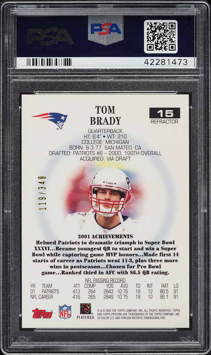 2002 Topps Pristine Refractor Tom Brady /349 #15 PSA 10 GEM MINT
