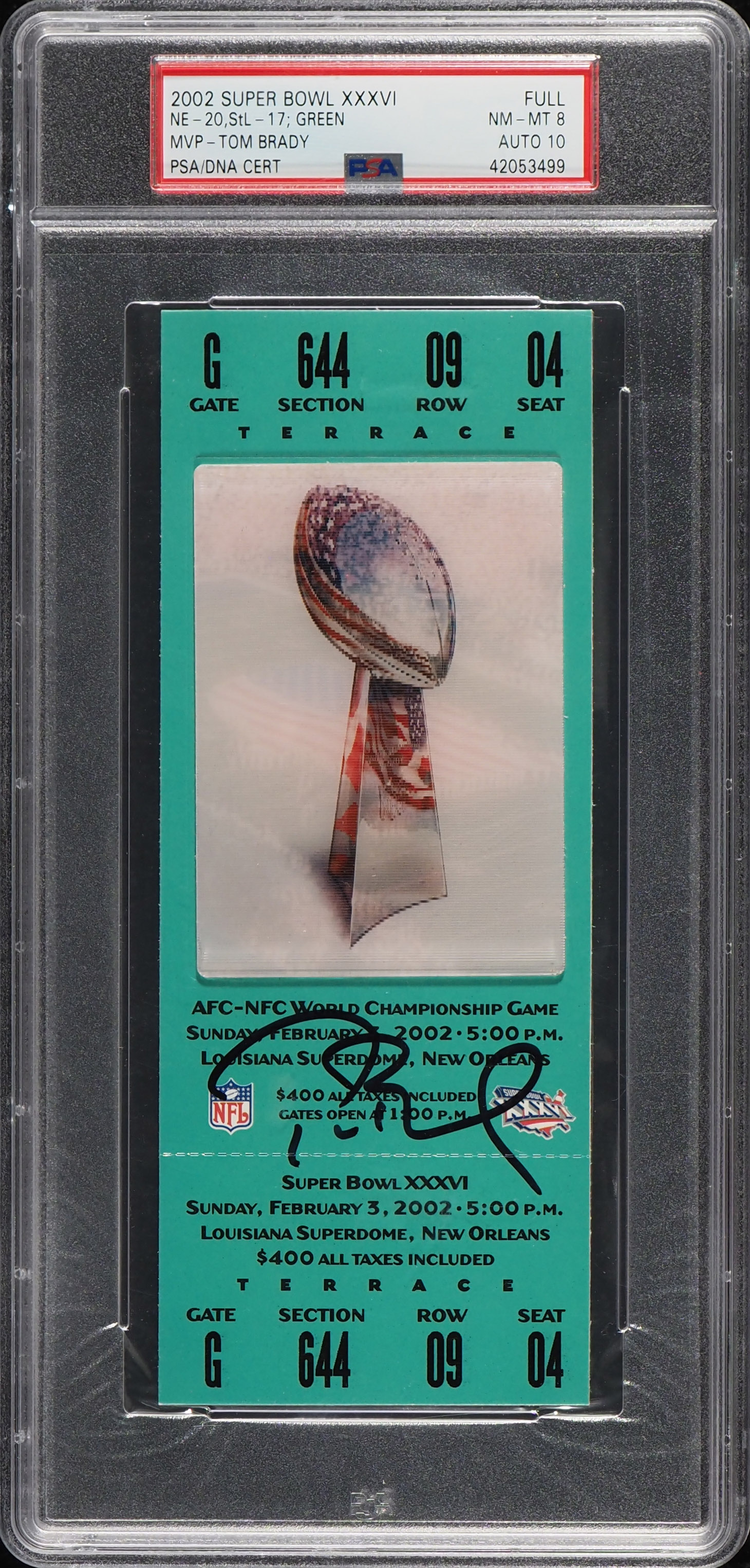 2002 Super Bowl XXXVI Full Ticket New England Tom Brady MVP AUTO