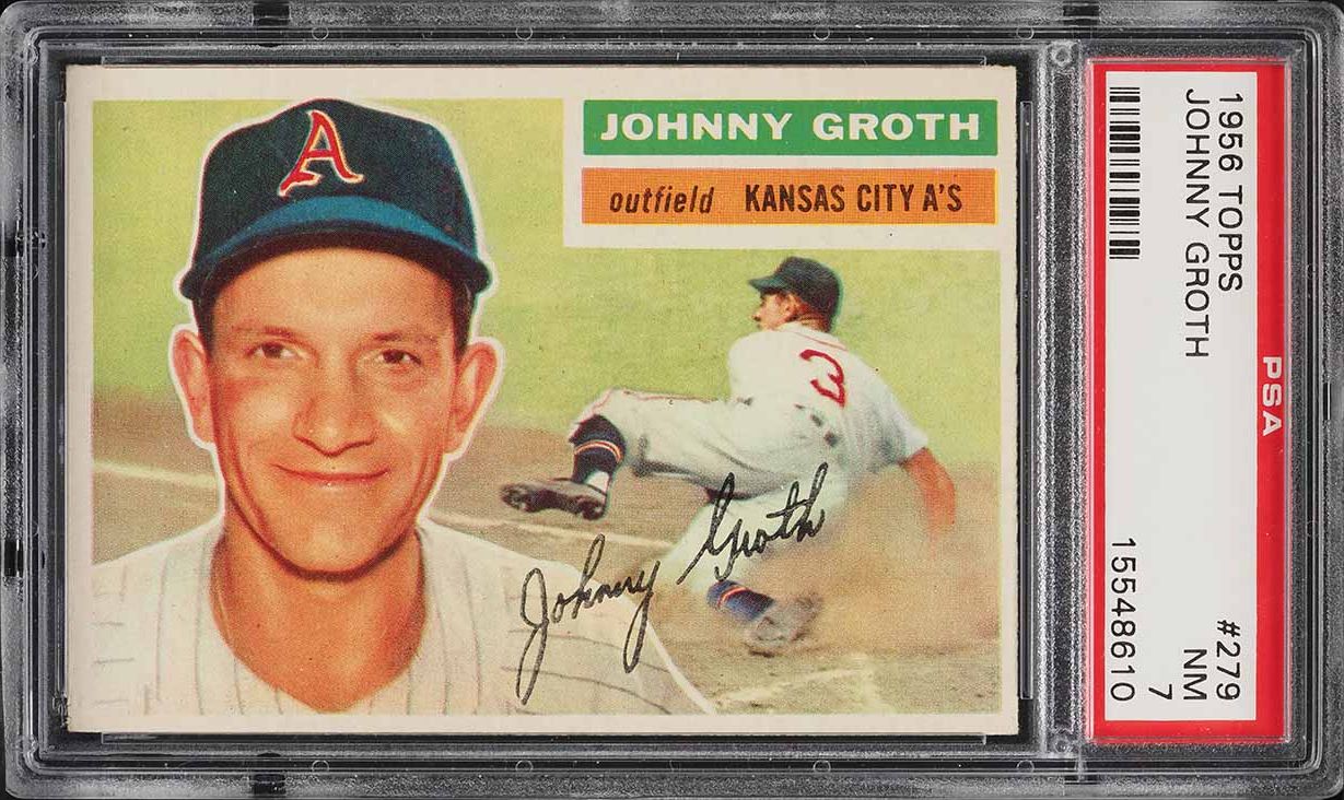 1956 Topps Johnny Groth #279 PSA 7 NRMT