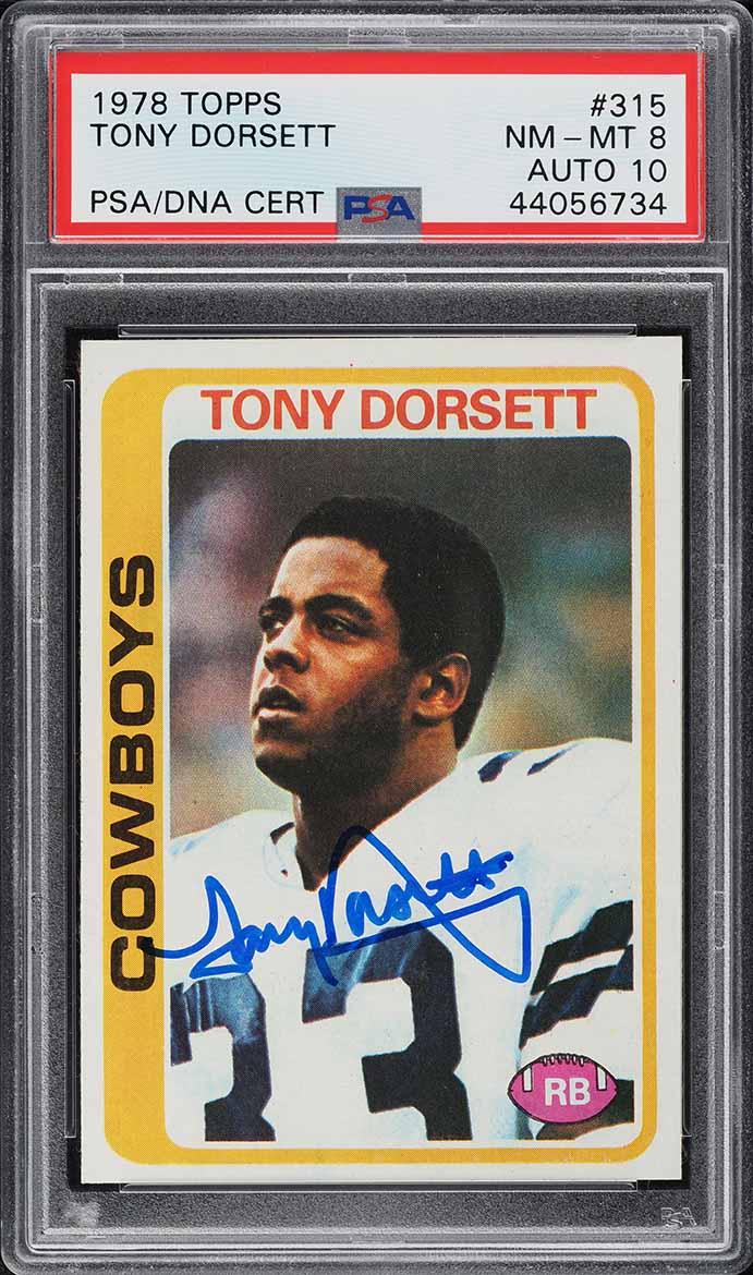 1978 Topps Football Tony Dorsett ROOKIE AUTO DNA 10 #315 PSA 8 NM-MT