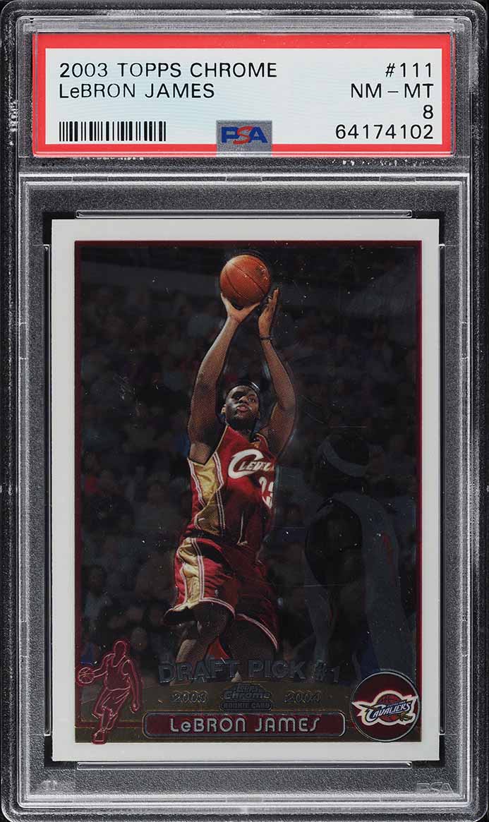 2003 Topps Chrome LeBron James ROOKIE #111 PSA 8 NM-MT