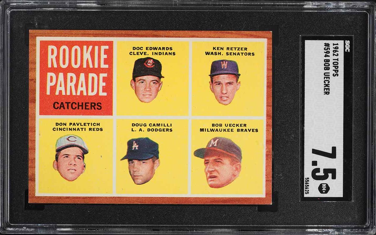 1962 Topps Bob Uecker ROOKIE #594 SGC 7.5 NRMT+