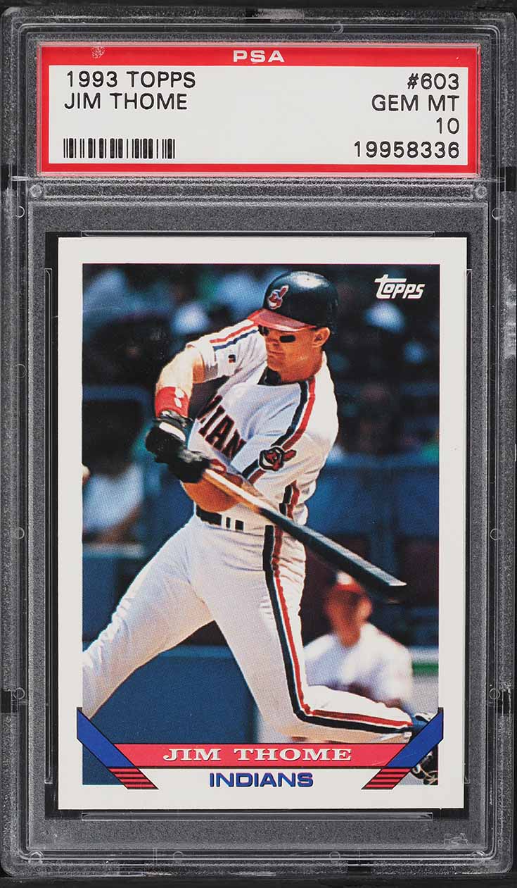 1993 Topps Jim Thome #603 PSA 10 GEM MINT