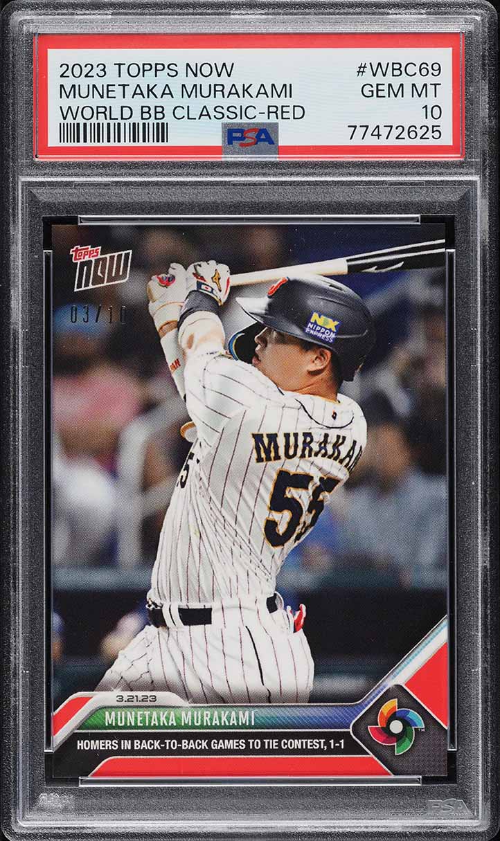 2023 Topps Now World BB Classic Red Munetaka Murakami ROOKIE /10 #WBC-69 PSA 10