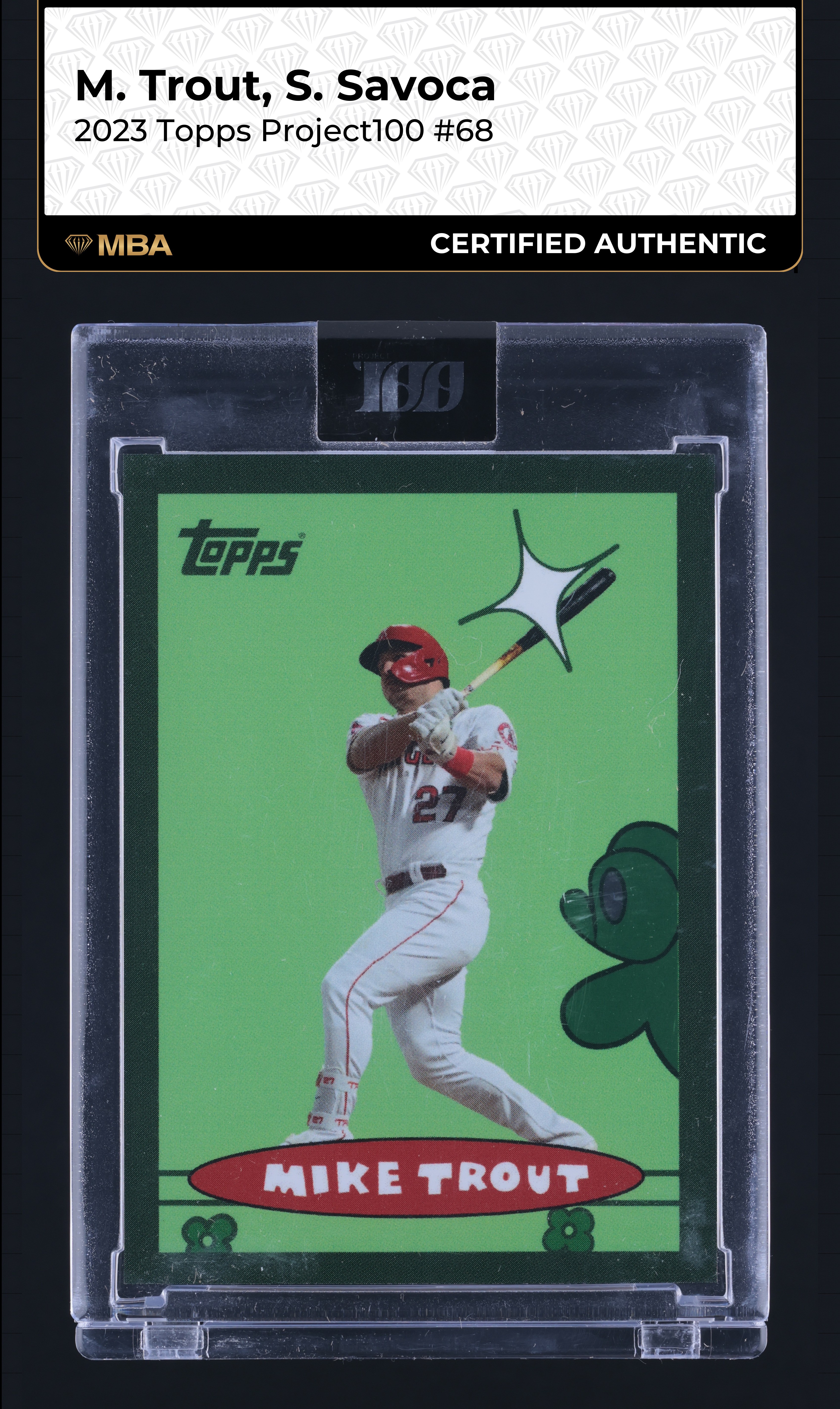 2023 Topps Project100 Mike Trout By Steven Savoca #68 MBA AUTH on
