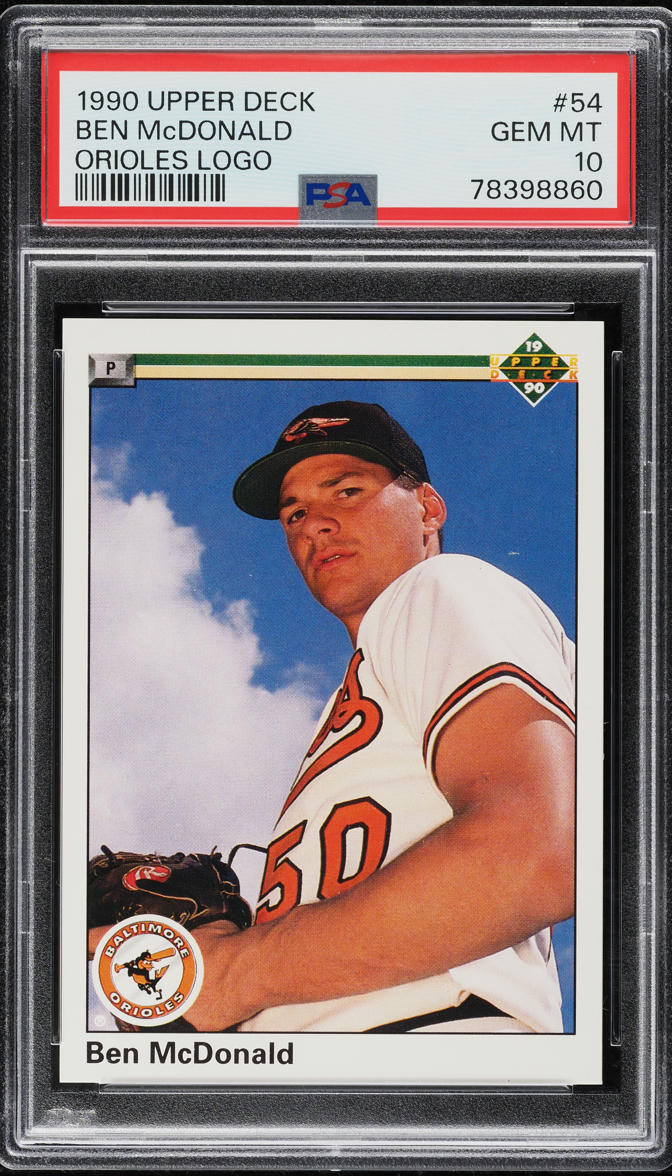 1990 Upper Deck Orioles Logo Ben McDonald ROOKIE #54 PSA 10 GEM MINT
