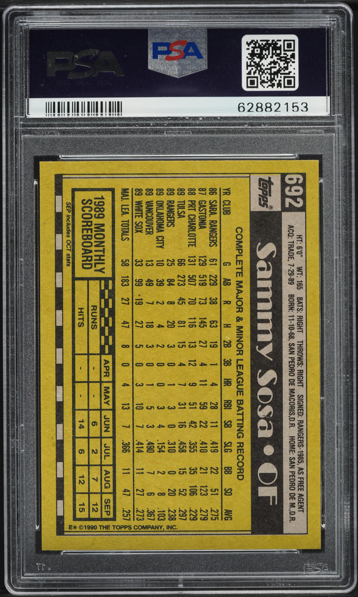 1990 Topps Sammy Sosa ROOKIE #692 PSA 10 GEM MINT