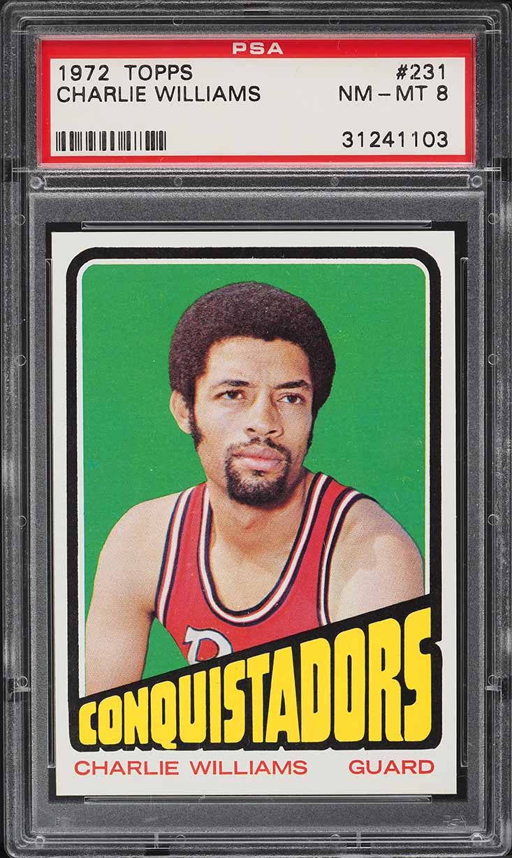 1972 Topps Basketball Charlie Williams #231 PSA 8 NM-MT