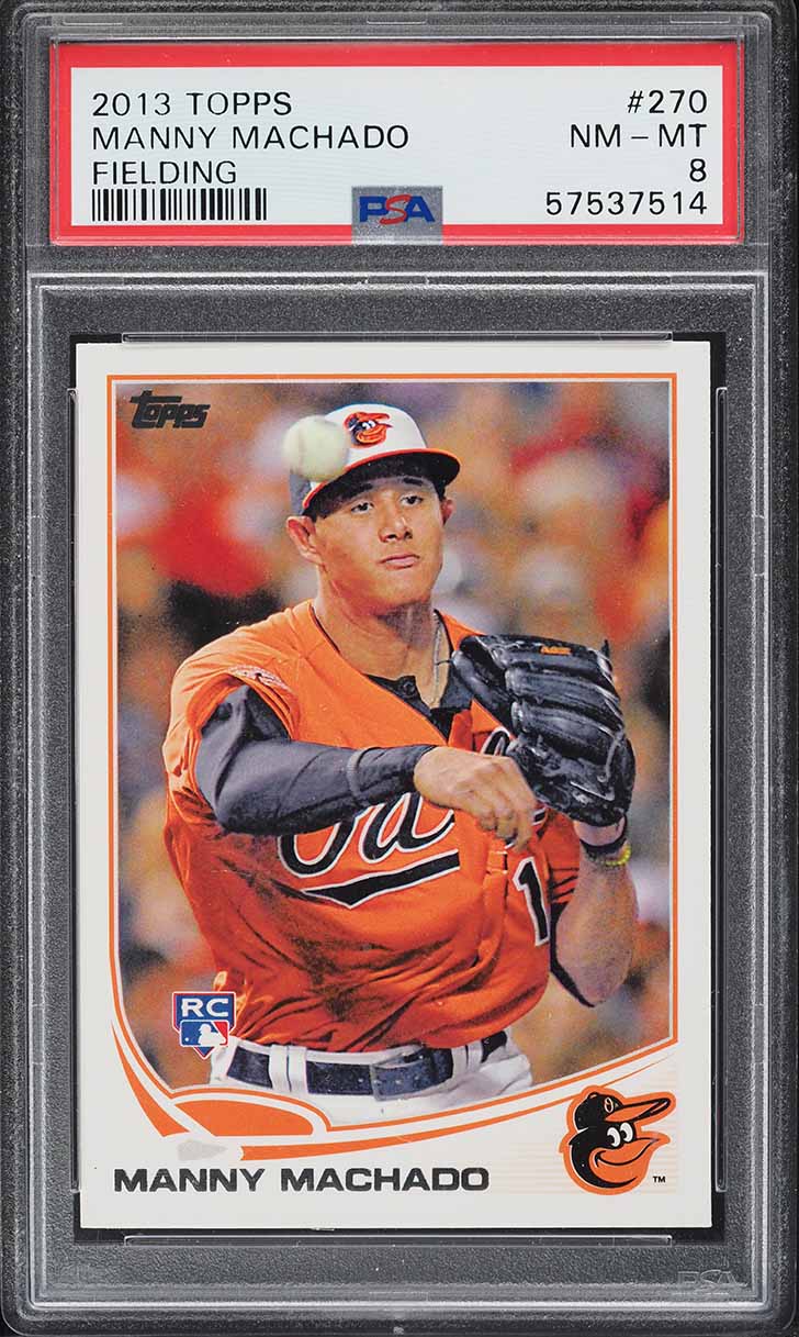 2013 Topps Fielding Manny Machado ROOKIE #270 PSA 8 NM-MT