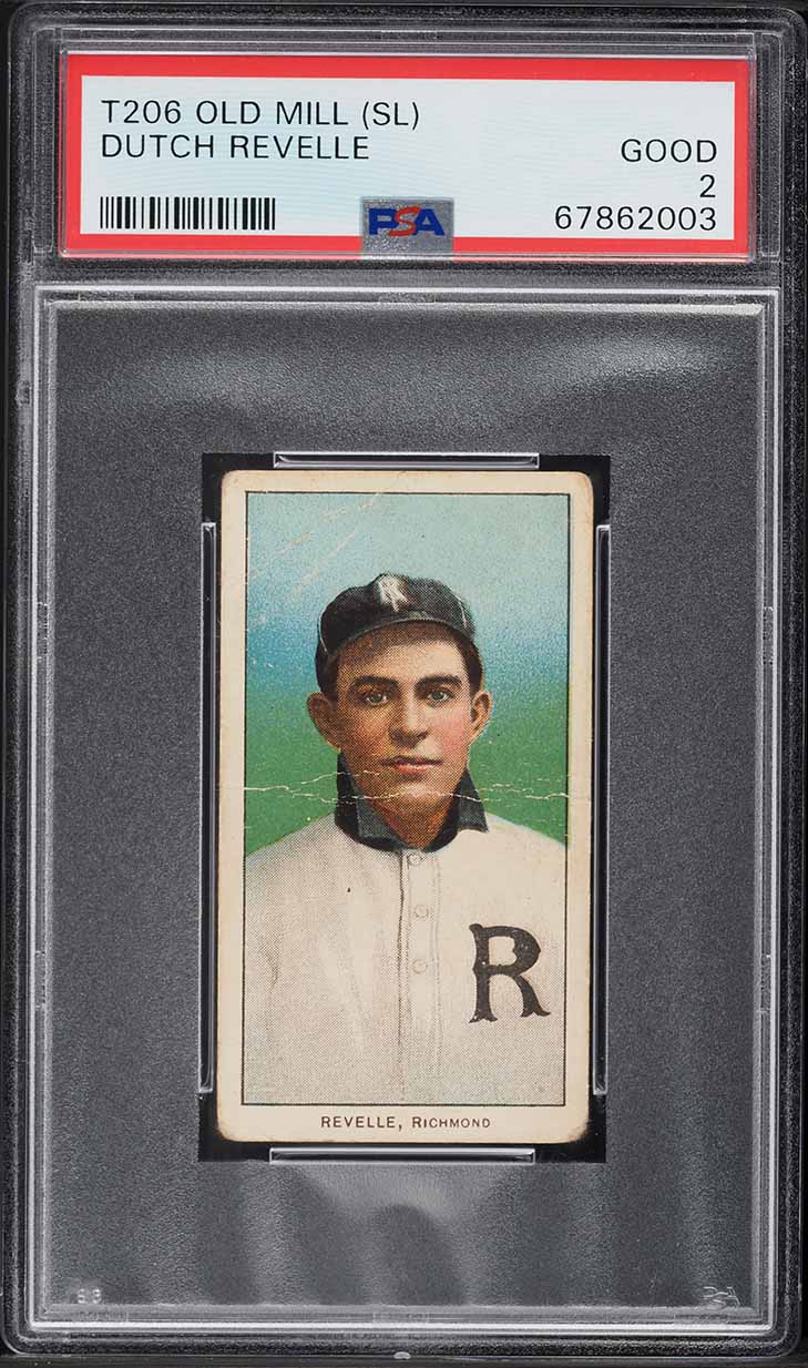 1909-11 T206 Dutch Revelle SOUTHERN LEAGUER, OLD MILL PSA 2 GD