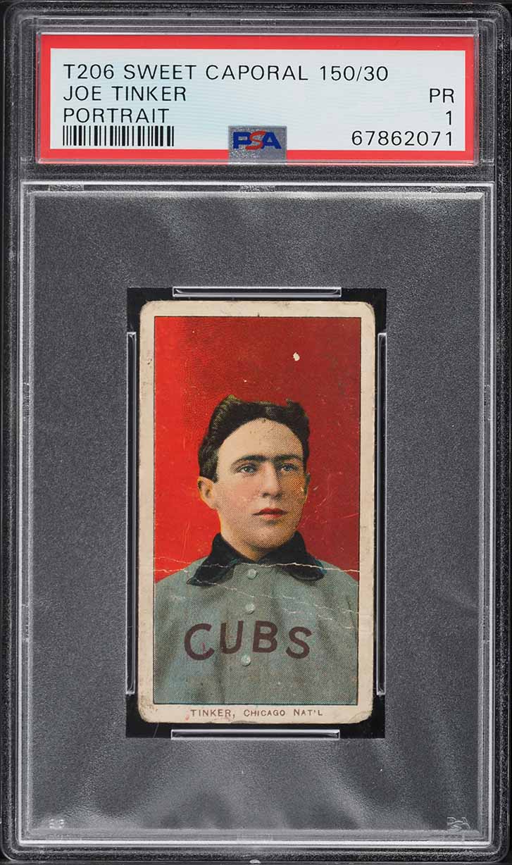 1909-11 T206 Joe Tinker PORTRAIT PSA 1 PR