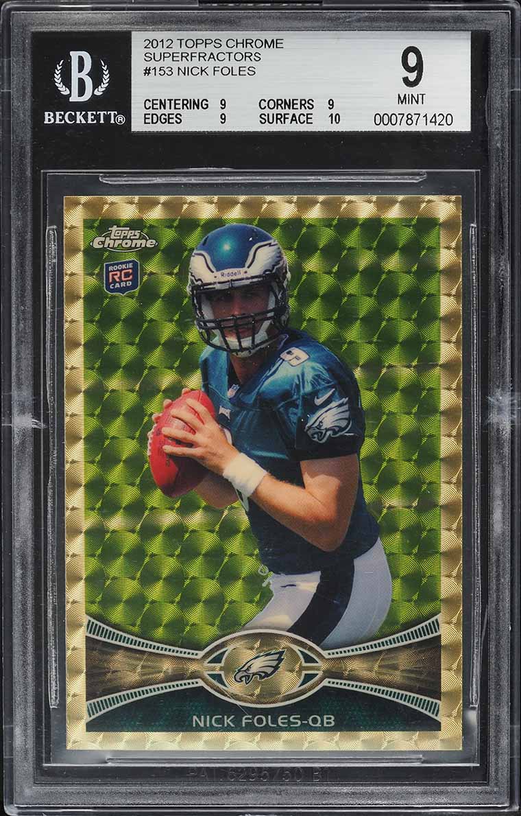 2012 Topps Chrome Superfractor Nick Foles ROOKIE 1/1 #153 BGS 9 MINT
