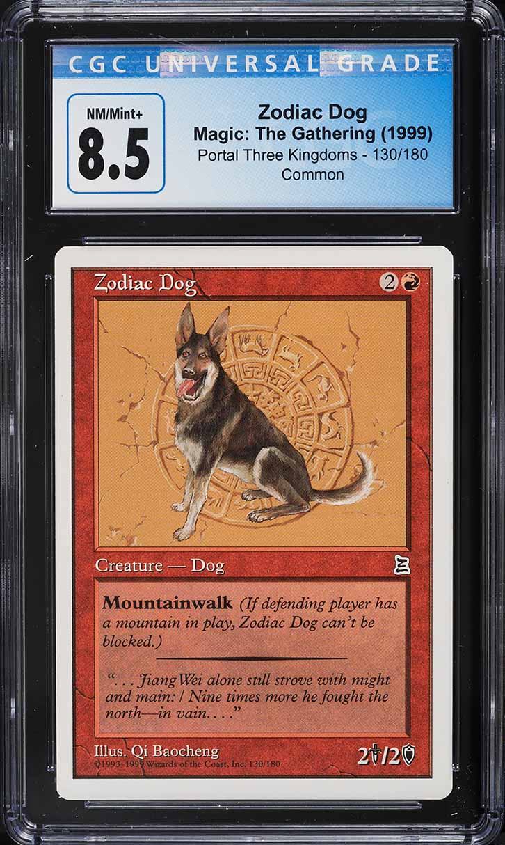 1999 Magic The Gathering MTG Portal Three Kingdoms Zodiac Dog #130 CGC 8.5