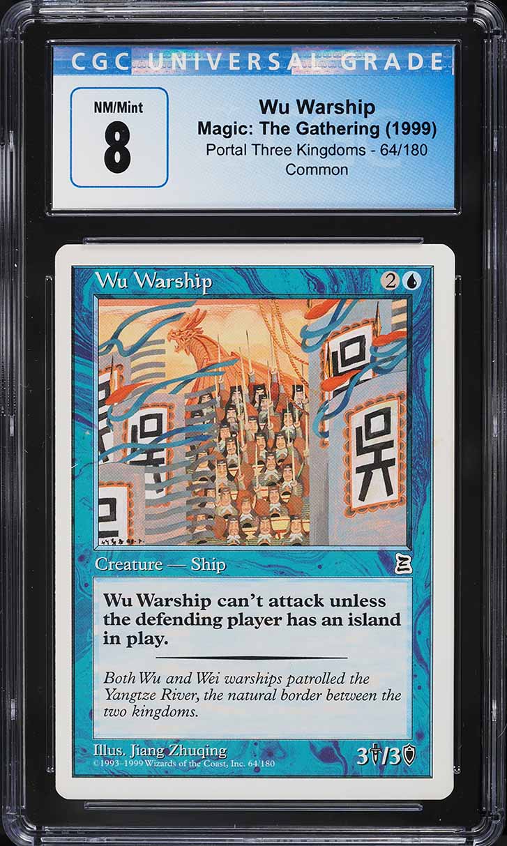 1999 Magic The Gathering MTG Portal Three Kingdoms Wu Warship #64 CGC 8 NM-MT