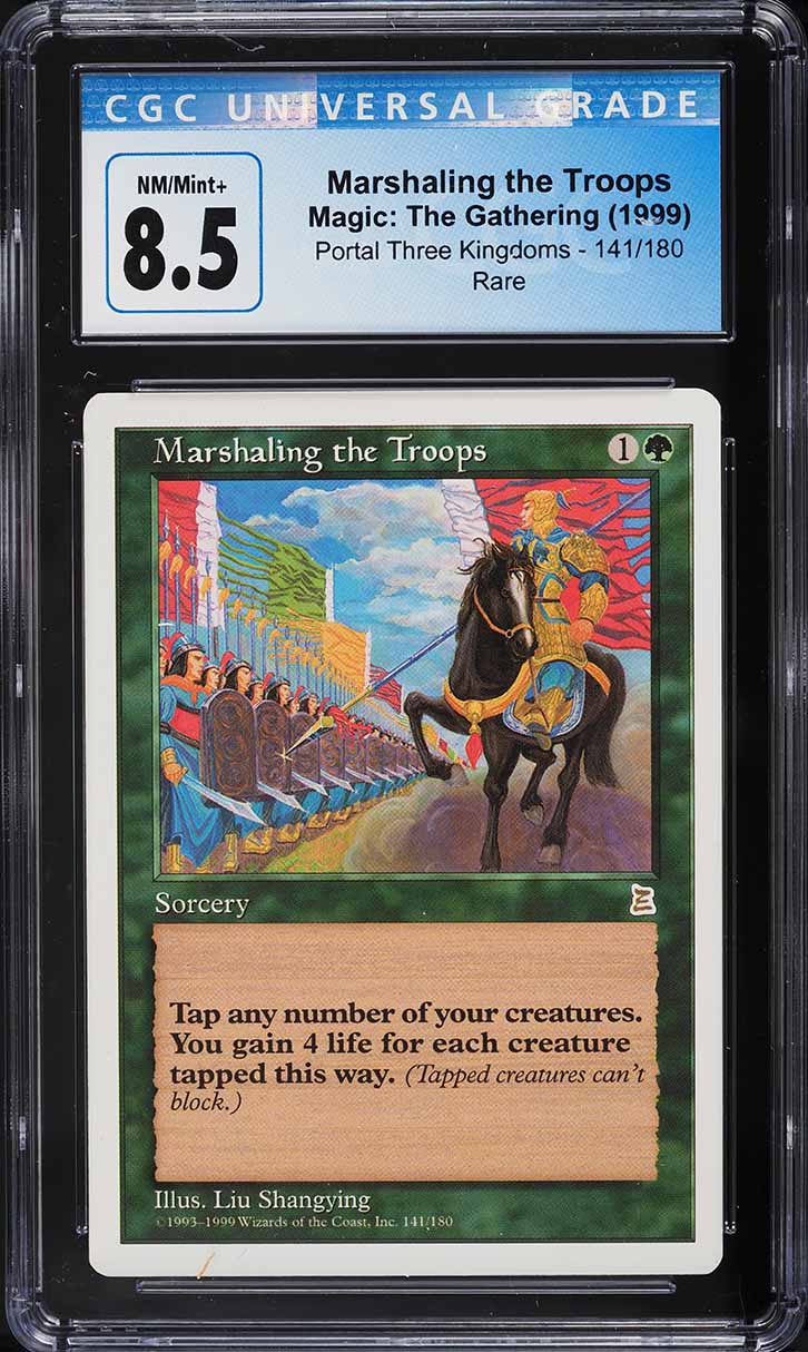1999 Magic The Gathering MTG Portal Three Kingdoms Marshaling The Troops CGC 8.5