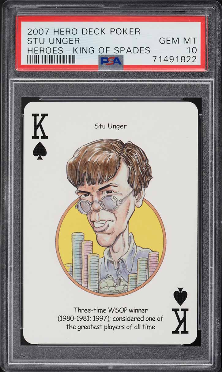 2007 Hero Deck Poker Heroes Stu Unger KING OF SPADES PSA 10 GEM MINT