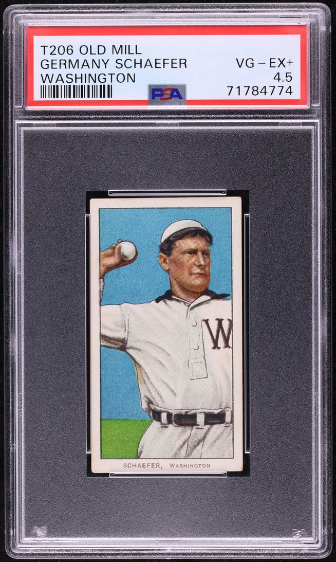 1909-11 T206 Germany Schaefer WASHINGTON, OLD MILL PSA 4.5 VGEX+