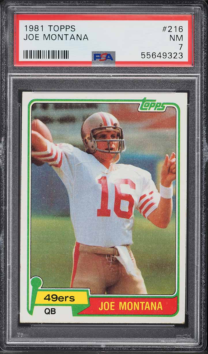 1981 Topps Football Joe Montana ROOKIE #216 PSA 7 NRMT
