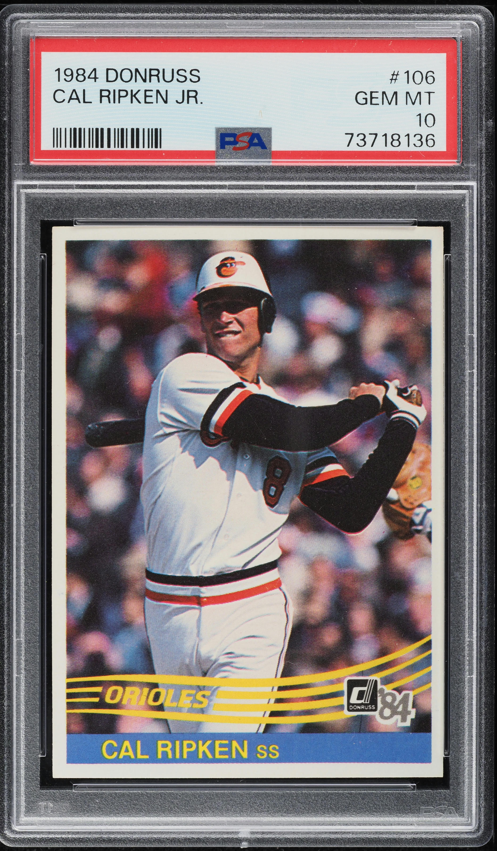 1984 Donruss Cal Ripken Jr. #106 PSA 10 GEM MINT