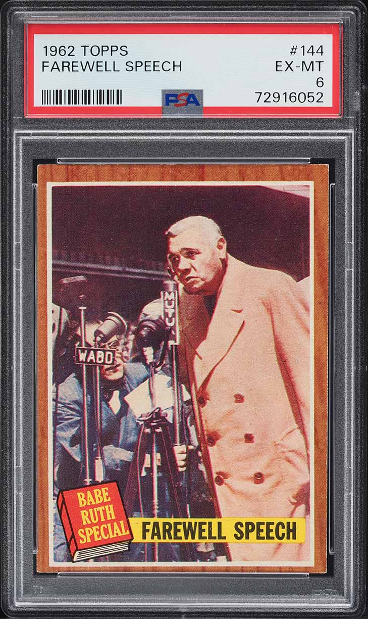 1962 Topps Babe Ruth FAREWELL SPEECH #144 PSA 6 EXMT