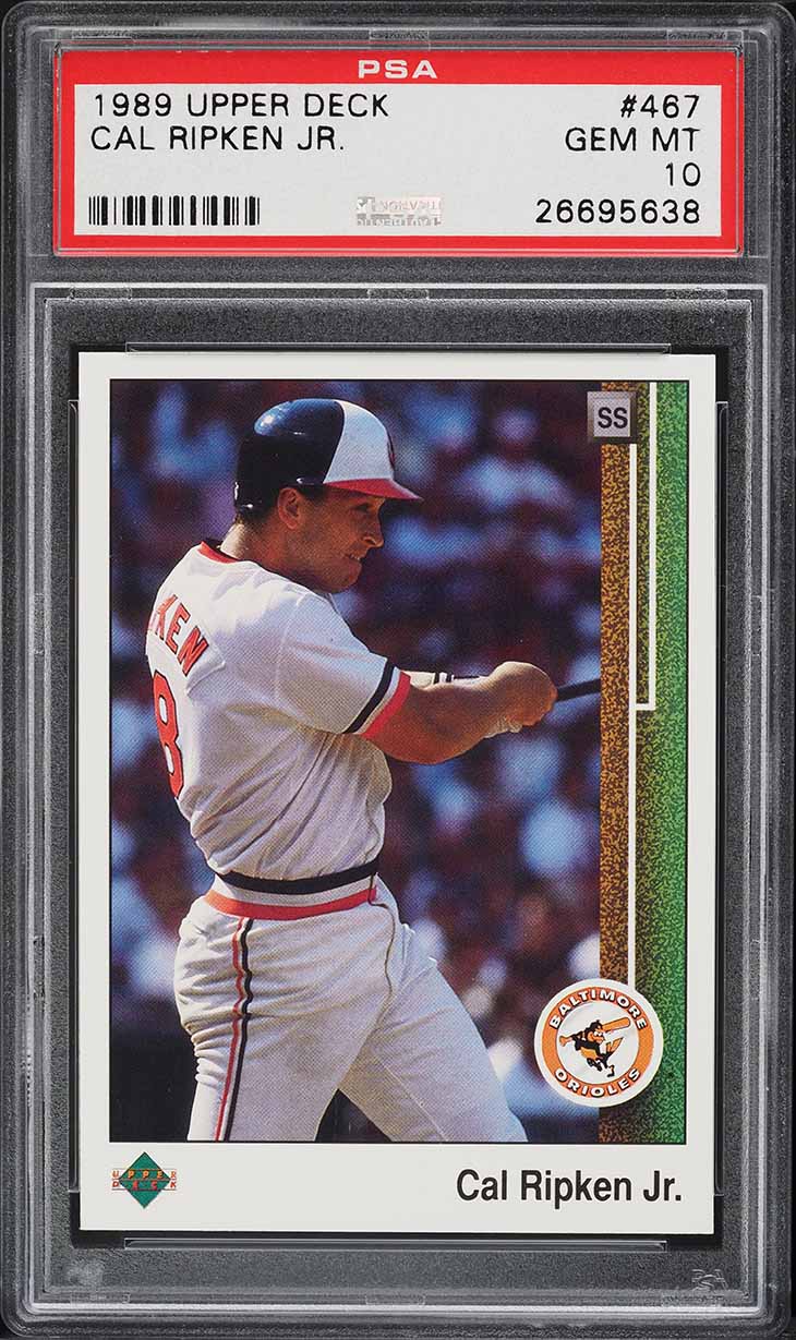 1989 Upper Deck Cal Ripken Jr. #467 PSA 10 GEM MINT