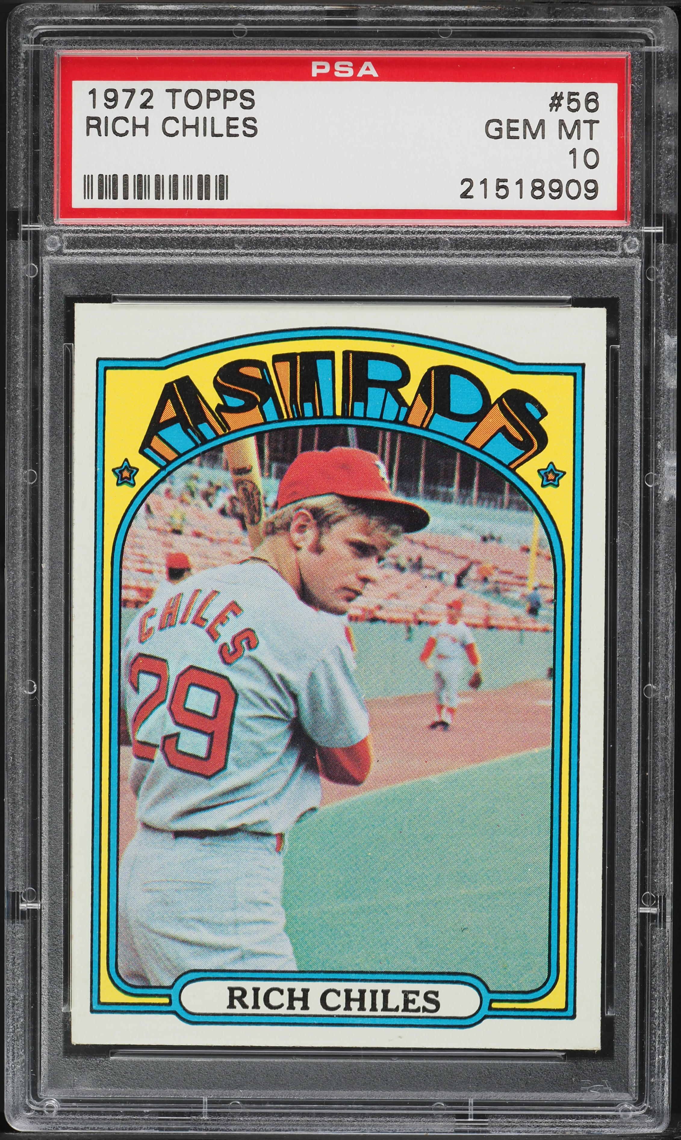 1972 Topps Rich Chiles #56 PSA 10 GEM MINT
