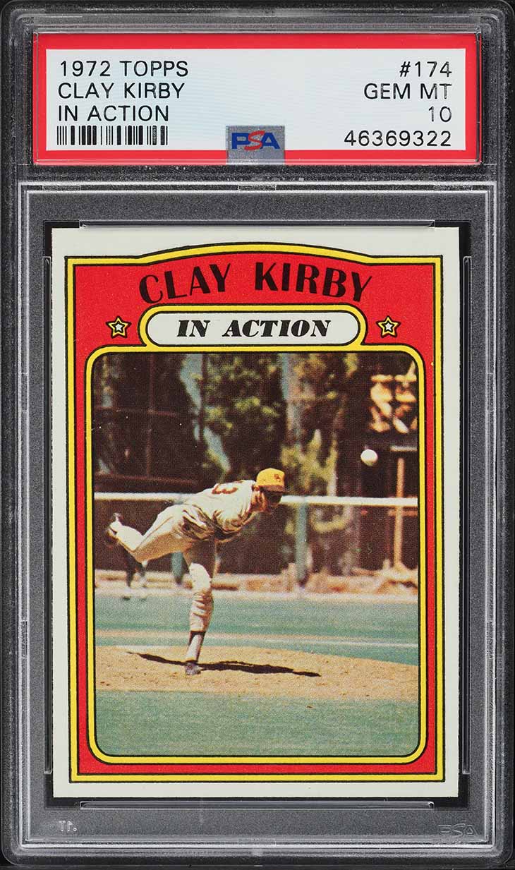1972 Topps Clay Kirby IN ACTION #174 PSA 10 GEM MINT