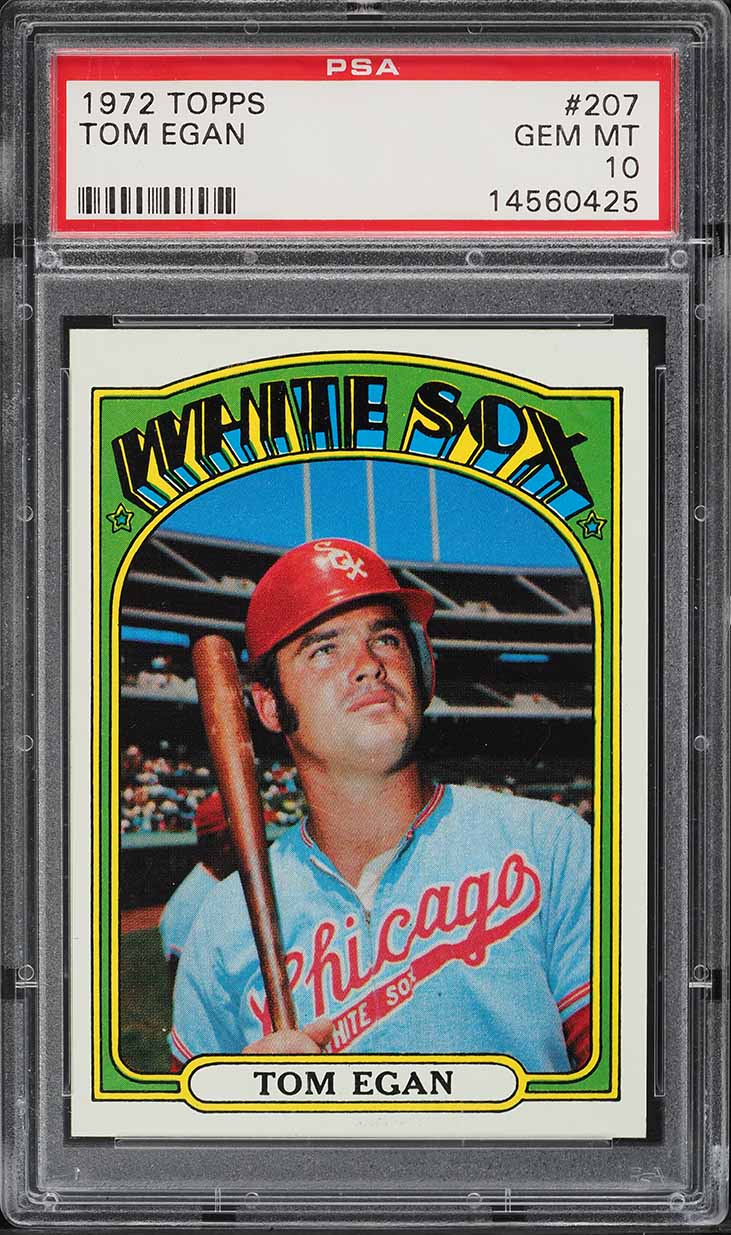1972 Topps Tom Egan #207 PSA 10 GEM MINT