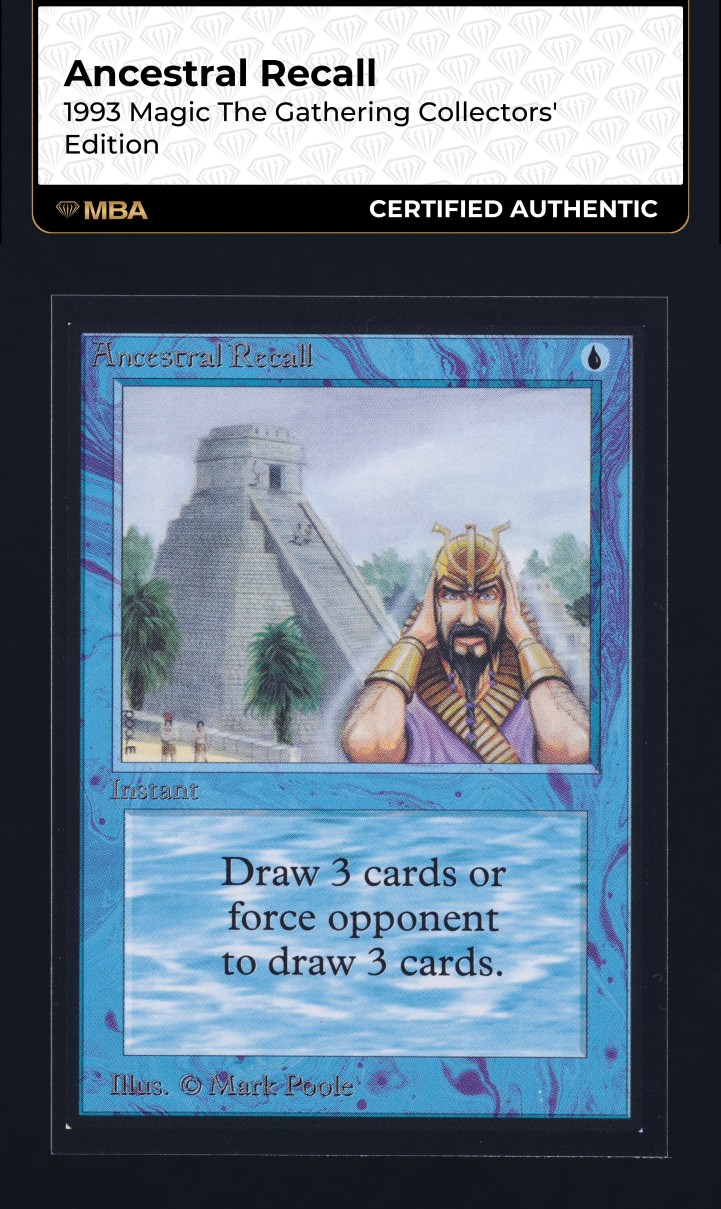 1993 Magic The Gathering MTG Collectors' Edition Ancestral Recall MBA AUTH