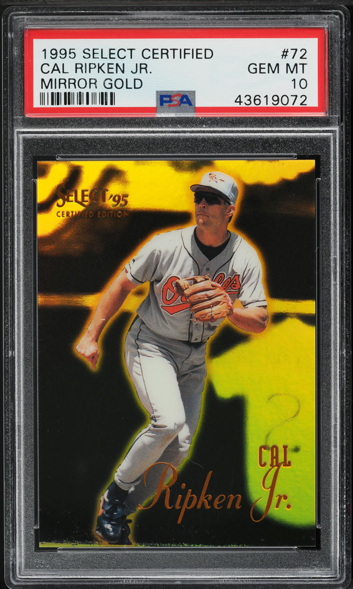 1995 Select Certified Mirror Gold Cal Ripken Jr. #72 PSA 10 GEM MINT