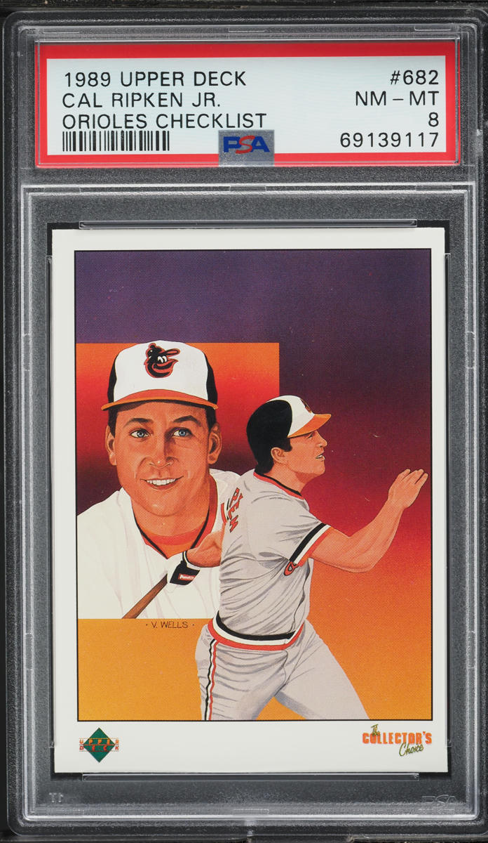 1989 Upper Deck Orioles Checklist Cal Ripken Jr. #682 PSA 8 NM-MT