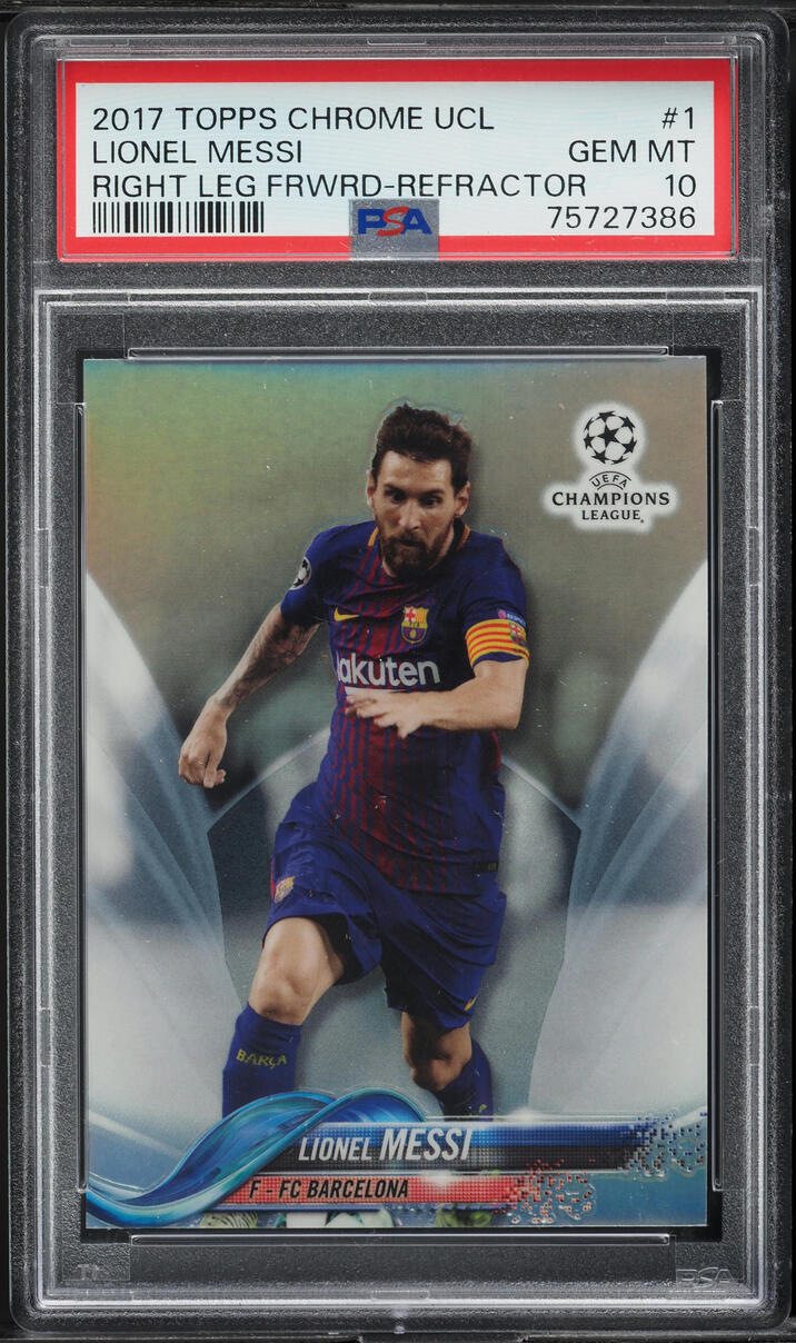 2017 Topps Chrome UEFA Champions League Refractor Lionel Messi #1 PSA 10 GEM