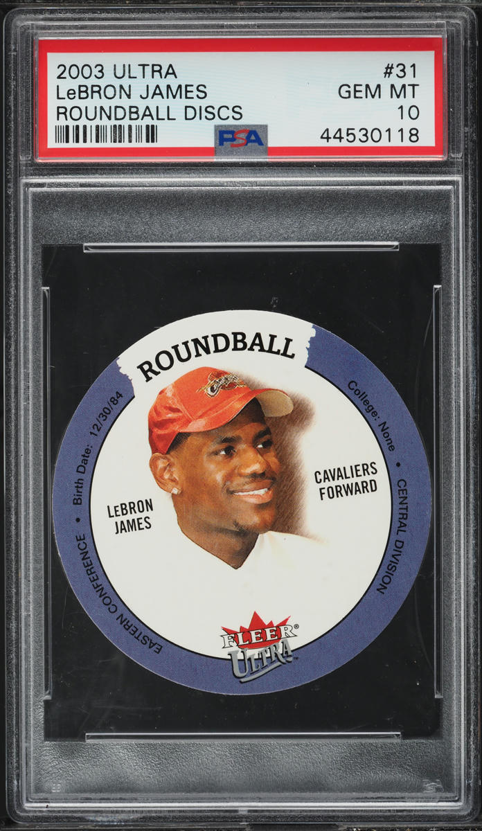 2003 Ultra Roundball Discs LeBron James ROOKIE #31 PSA 10 GEM MINT