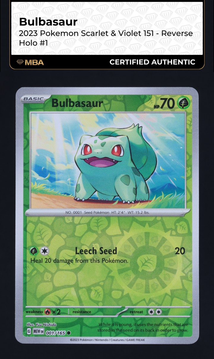2023 Pokemon Scarlet & Violet 151 Reverse Holo Bulbasaur #1 MBA AUTH on Fanatics Collect 2023 Pokemon Scarlet & Violet 151 Reverse Holo Bulbasaur #1 MBA AUTH on Fanatics Collect