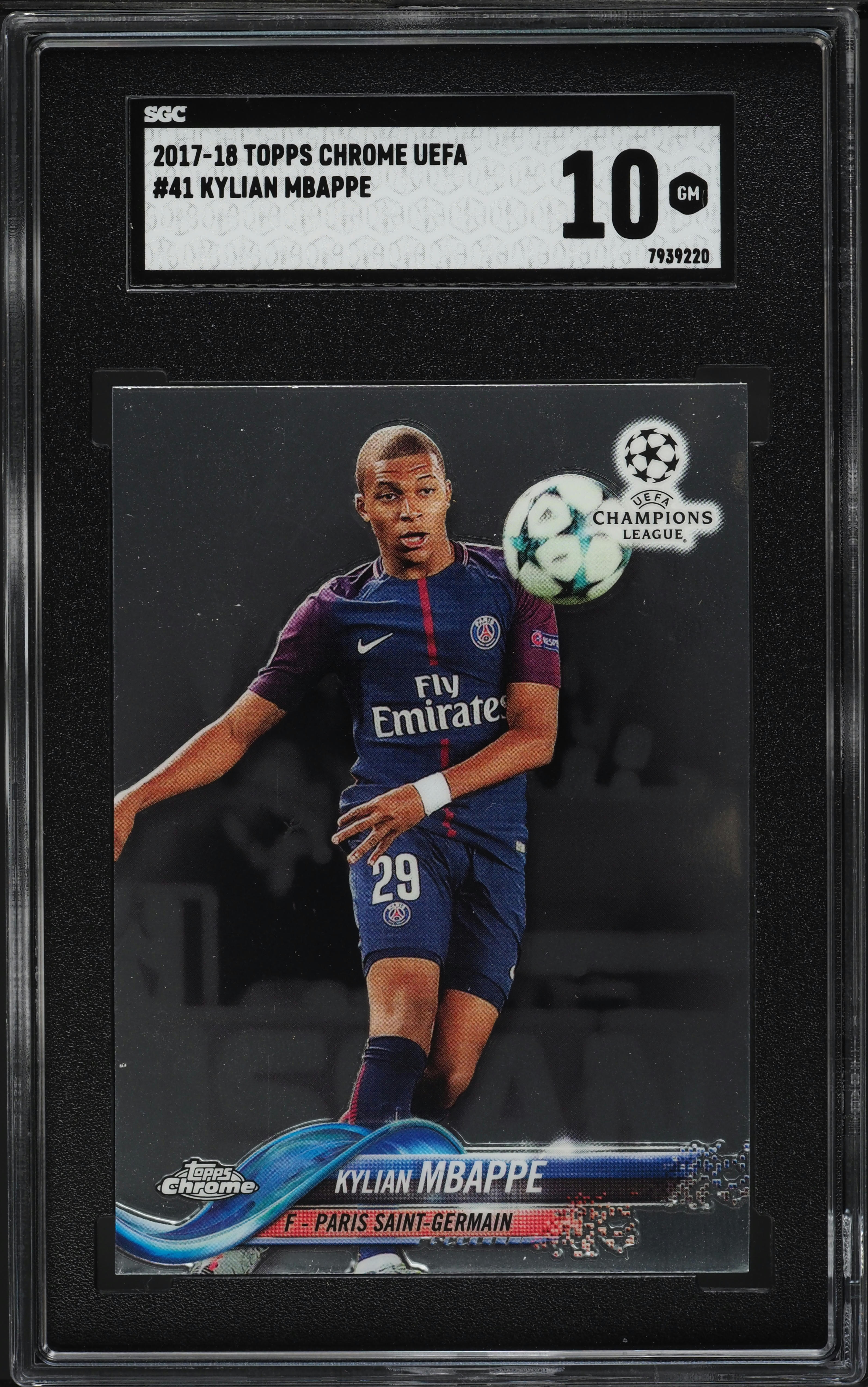 2017 Topps Chrome UEFA Kylian Mbappe ROOKIE #41 SGC 10 GEM MINT on