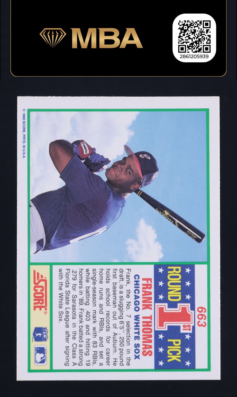 1990 Score Frank Thomas ROOKIE #663 MBA AUTH
