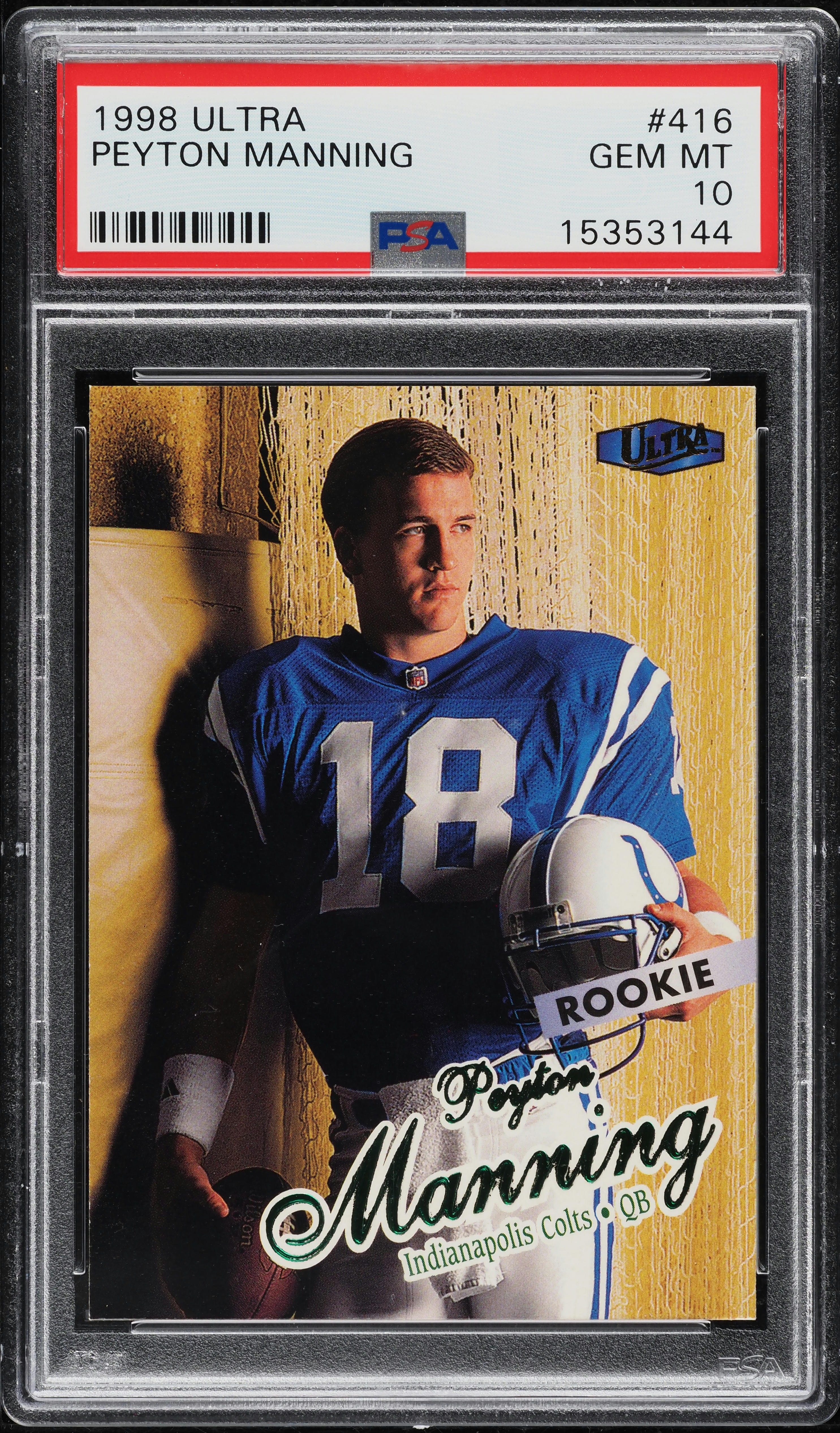 1998 Ultra Football Peyton Manning ROOKIE #416 PSA 10 GEM MINT on