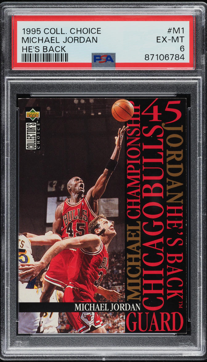 1995 Collector's Choice He's Back Michael Jordan #M1 PSA 6 EXMT