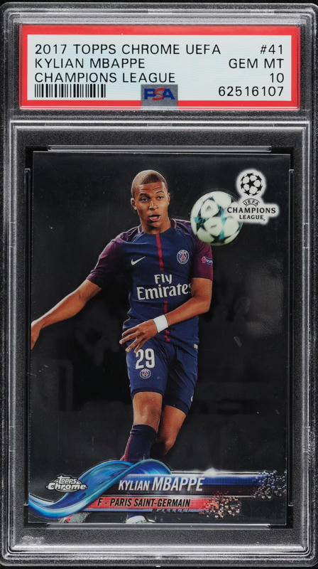 2017 Topps Chrome UEFA Kylian Mbappe ROOKIE #41 PSA 10 GEM MINT on